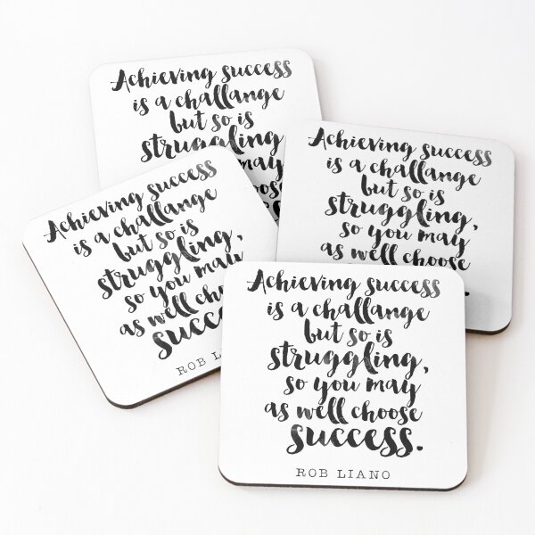 Item preview, Achieving Success is a Challange but so is Struggling, so you may as well choose Success - Overcome Obstacles Quotes by Rob Liano designed and sold by Buddhaport.