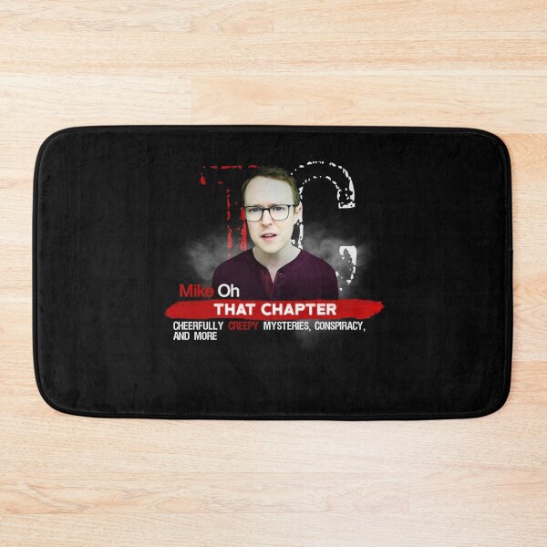 Item preview, THAT CHAPTER MIKE OH   designed and sold by BrianStepanek.