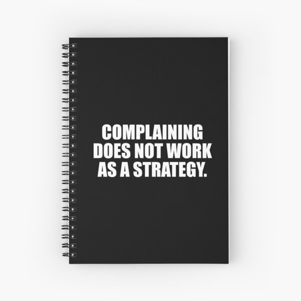 Item preview, Complaining does not work as a strategy designed and sold by Colorfulandfun.
