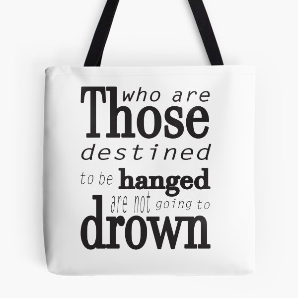 Item preview, Those who are destined to be hanged are not going to drown (black) designed and sold by saTanja _.