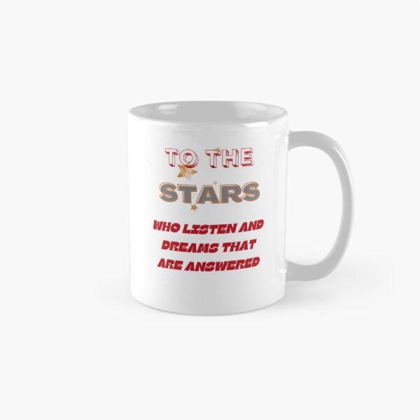 Item preview, To The Stars Who Listen And The Dreams That Are Answered   designed and sold by BrianStepanek.