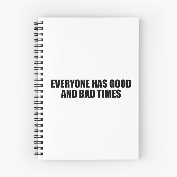 Item preview, Everyone has good and bad times designed and sold by Colorfulandfun.