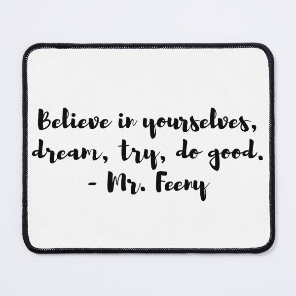Item preview, Mr. Feeny Do Good Quote designed and sold by sophaesthetic.