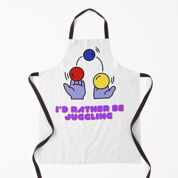 Item preview, I’d rather be juggling designed and sold by BumbleBearArtUK.