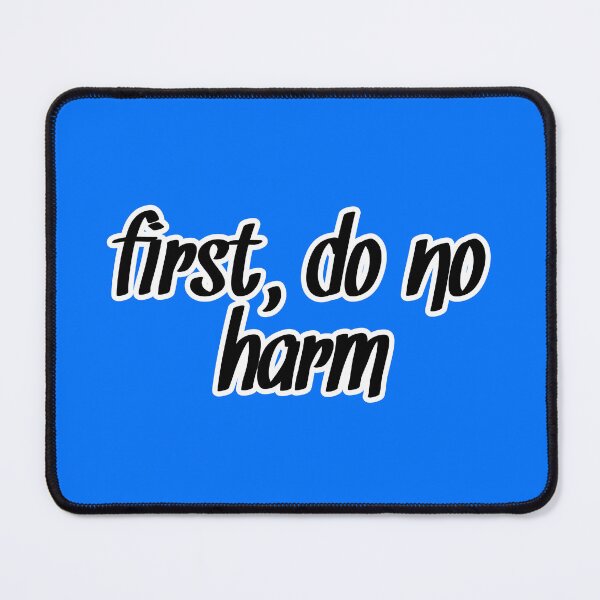 Item preview, First, Do No Harm designed and sold by Artsy-Chemist.