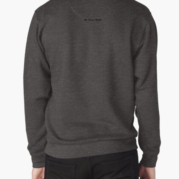 At Your Best Pullover Sweatshirt