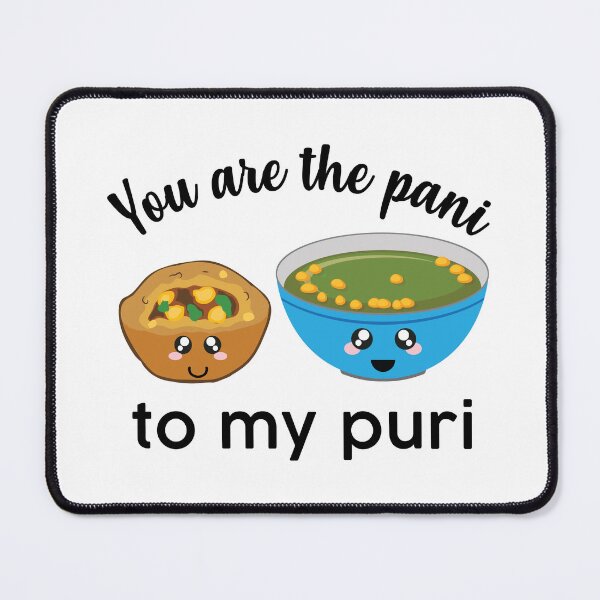 Item preview, You are the pani to my puri funny Indian Food Valentines day lover designed and sold by alltheprints.