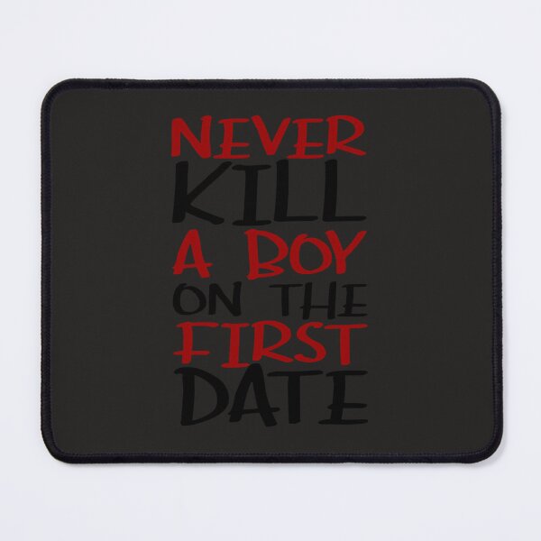 Item preview, buffy - never kill a boy on the first date designed and sold by grsgatd.