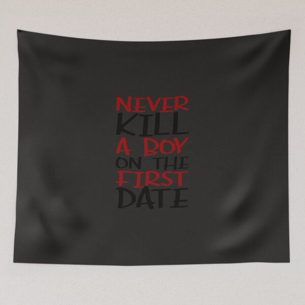 Item preview, buffy - never kill a boy on the first date designed and sold by grsgatd.