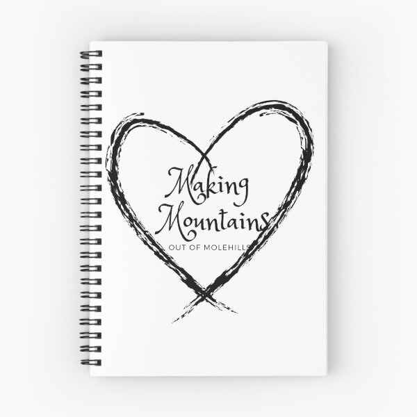 Item preview, Love Making Mountains Out Of Molehills designed and sold by Camelia Tawhiti.