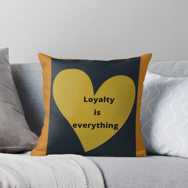 Item preview, Loyalty is everything  designed and sold by NewPages.