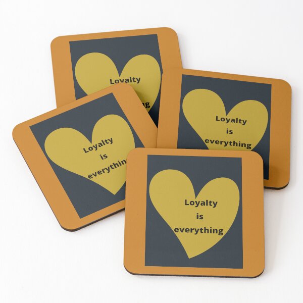 Item preview, Loyalty is everything  designed and sold by NewPages.