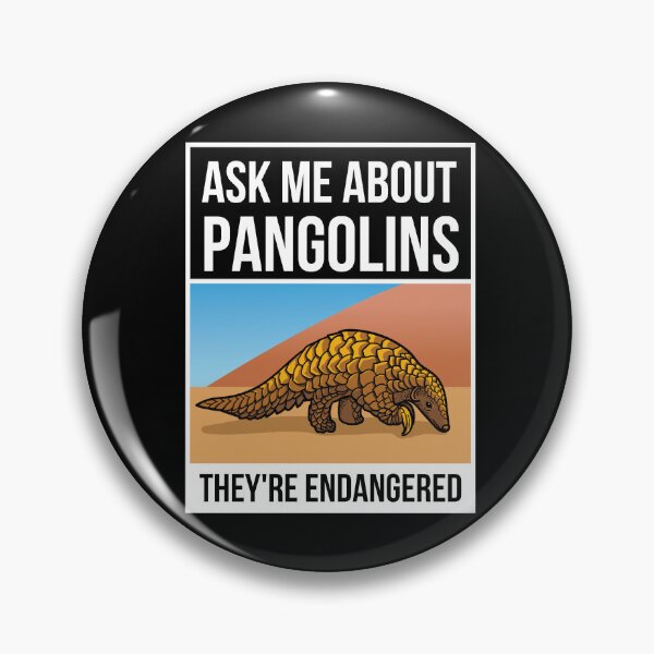 Item preview, Ask Me About Pangolins They're Endangered  designed and sold by asphaltbubble.