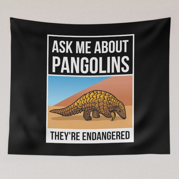 Item preview, Ask Me About Pangolins They're Endangered  designed and sold by asphaltbubble.
