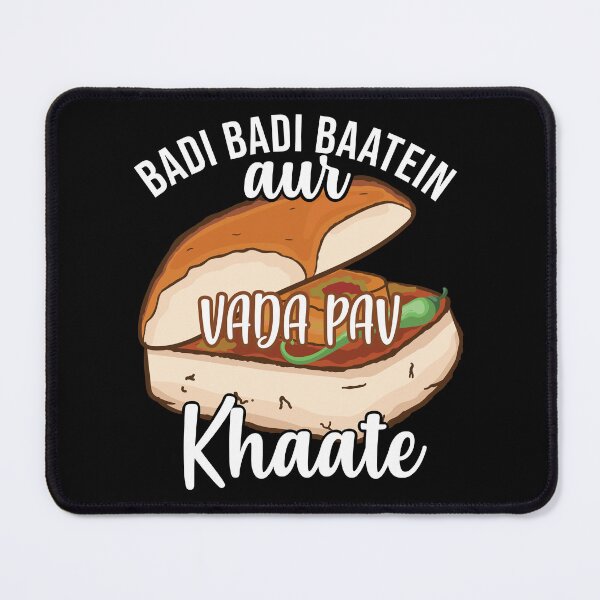Item preview, Badi Badi Baatein Vada Pav Khate Hindi Quote Meme India designed and sold by alltheprints.