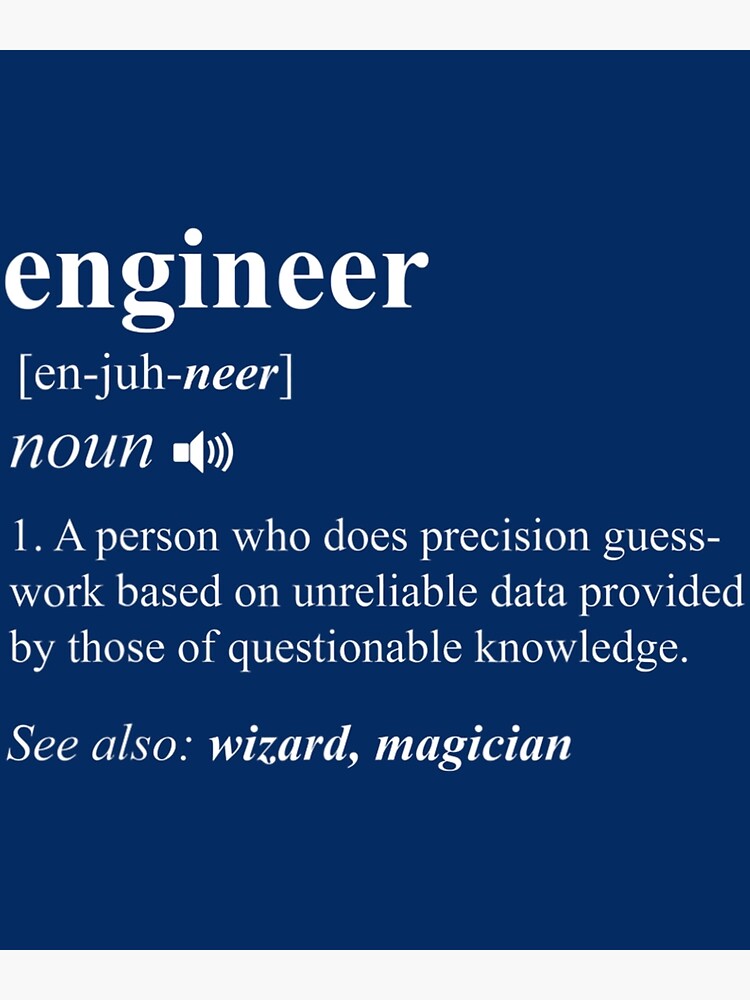 "Engineer Definition Engineering Mechanical Civil" Poster for Sale by
