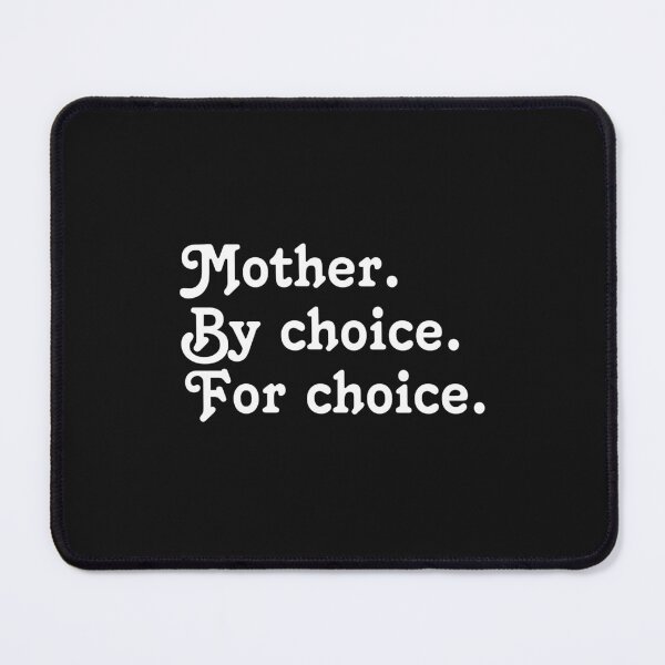 Item preview, Pro Roe Mother By Choice For Choice Reproductive Rights Feminist Saying designed and sold by alenaz.