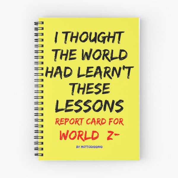 Item preview, I Thought The World Had Learn 't These Lessons Report Card For World Z- designed and sold by MottoDigging.