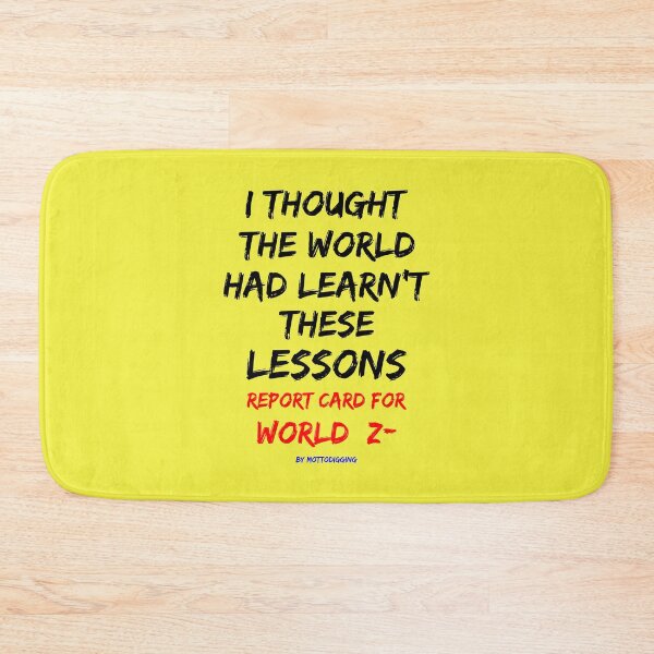Item preview, I Thought The World Had Learn 't These Lessons Report Card For World Z- designed and sold by MottoDigging.