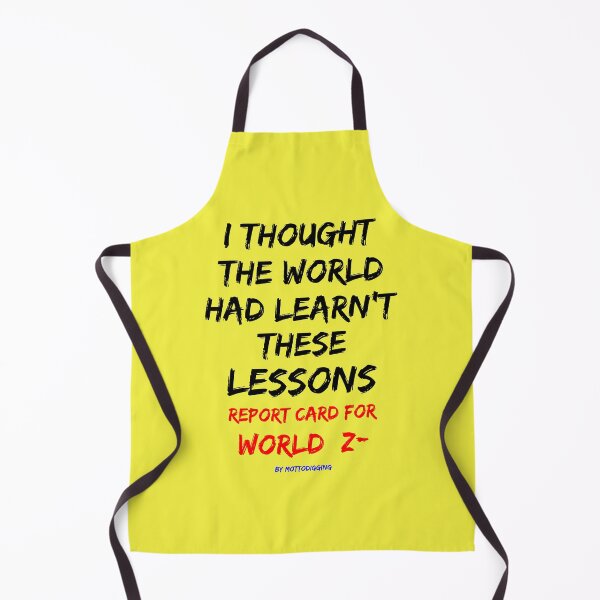 Item preview, I Thought The World Had Learn 't These Lessons Report Card For World Z- designed and sold by MottoDigging.