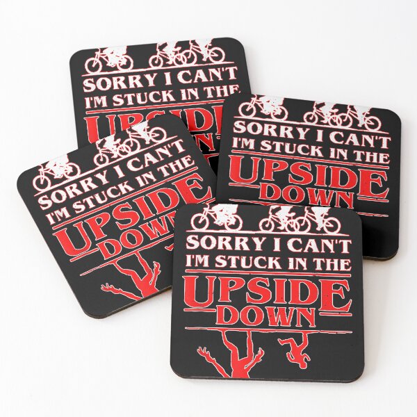 Item preview, Sorry I Can't I'm Stuck in The Upside-Down designed and sold by nedrae.