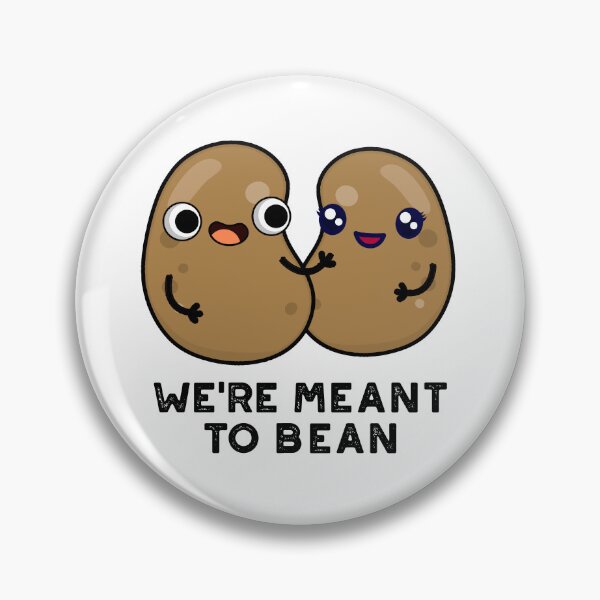Item preview, We're Meant To Bean Funny Veggie Puns  designed and sold by punnybone.