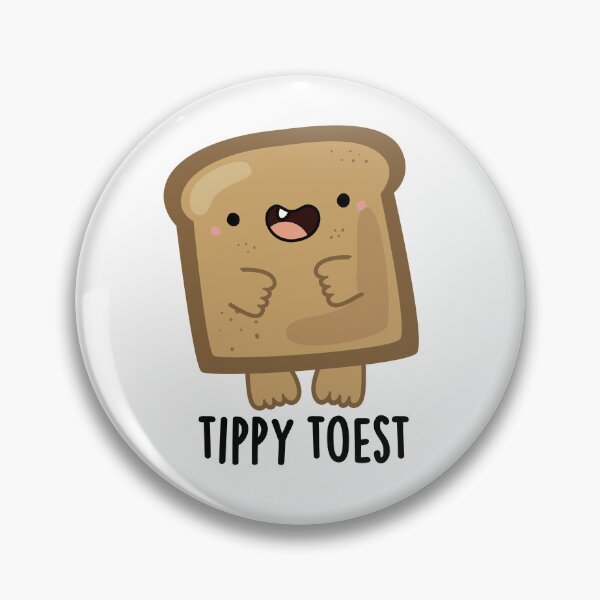 Item preview, Tippy Toest Tippy Toe Funny Toast Puns  designed and sold by punnybone.