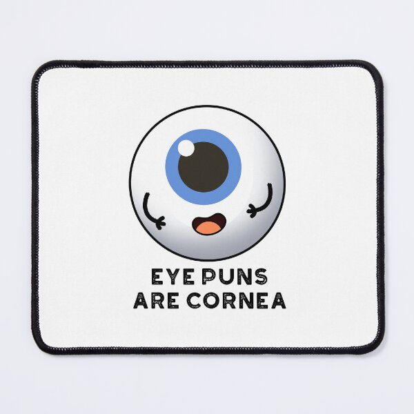 Item preview, Eye Puns Are Cornea Funny Eye Puns designed and sold by punnybone.