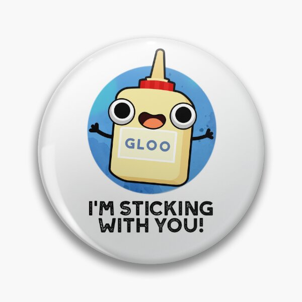 Item preview, I'm Sticking With You Funny Glue Puns  designed and sold by punnybone.