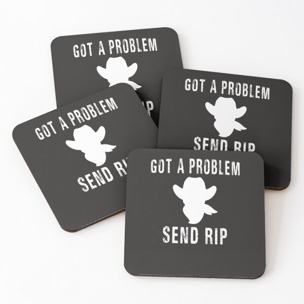 Item preview, Got a problem Send Rip   designed and sold by denhamma.
