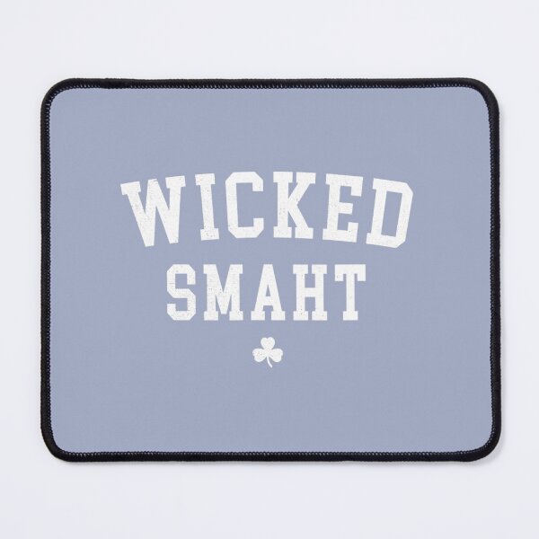 Item preview, Wicked Smaht Boston Boston Sayings designed and sold by NataSaic.