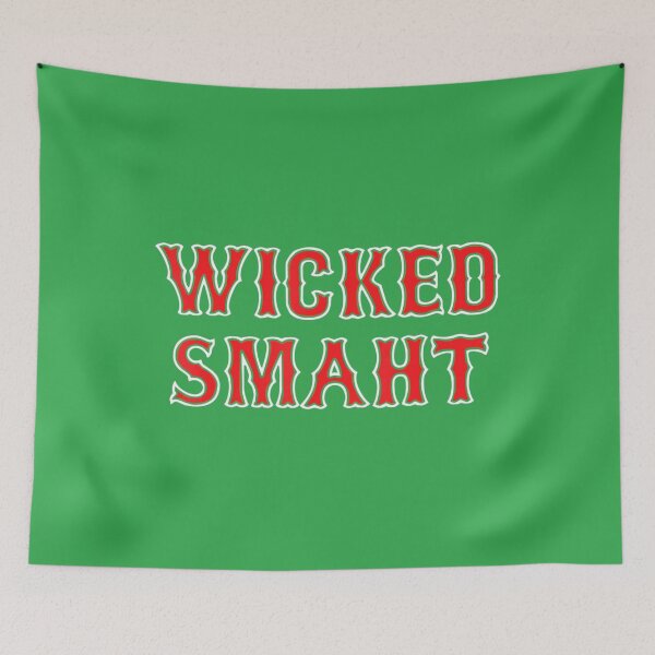 Item preview, Wicked Smaht Saying Sarcastic Boston designed and sold by NataSaic.