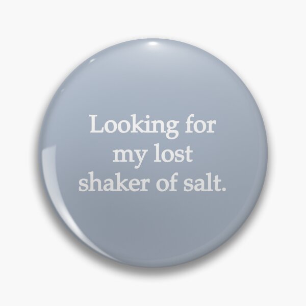 Item preview, Wife Looking For My Lost Shaker Of Salt Cute Romantic Fiance designed and sold by NataSaic.