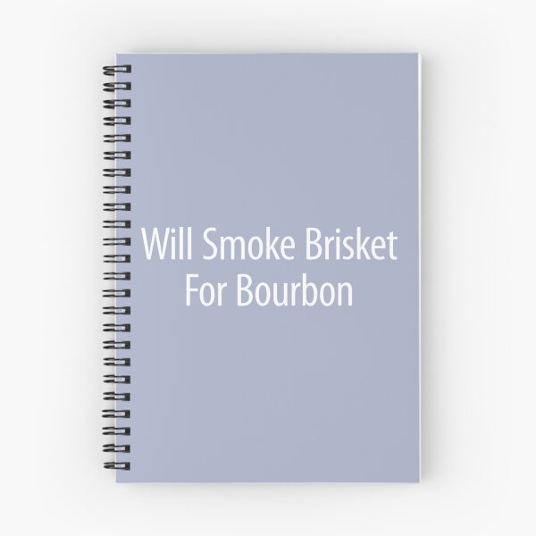 Item preview, Will Smoke Brisket For Bourbon designed and sold by NataSaic.