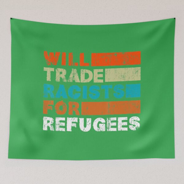 Item preview, Will Trade Racists For Refugees Welcome Refugees designed and sold by NataSaic.