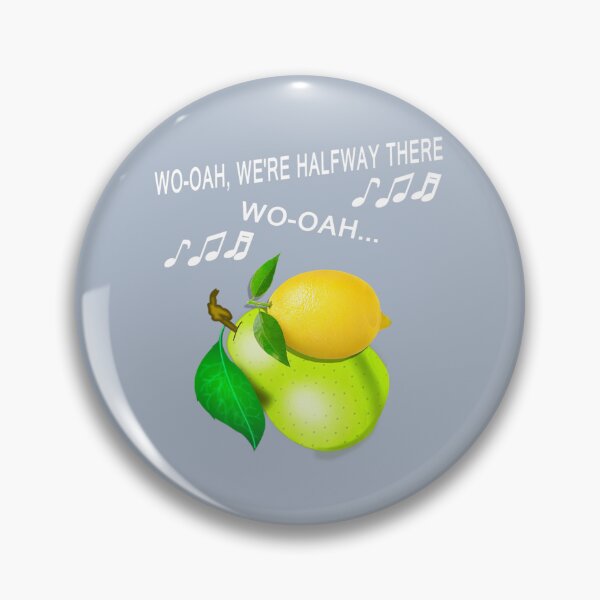 Item preview, Woah We're Half Way There Woah Lemon On A Pear designed and sold by NataSaic.