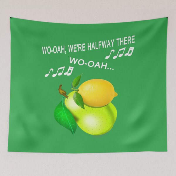 Item preview, Woah We're Half Way There Woah Lemon On A Pear designed and sold by NataSaic.