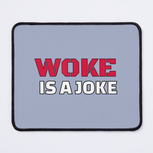 Item preview, Woke Is A Joke designed and sold by NataSaic.
