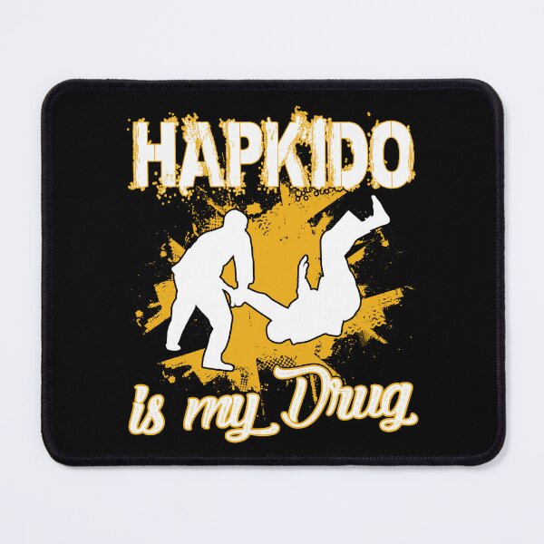 Item preview, Hapkido Is My Drug designed and sold by UnknownArtistt.