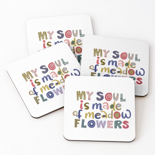 Item preview, My soul is made of meddow flowers designed and sold by Naushad786.