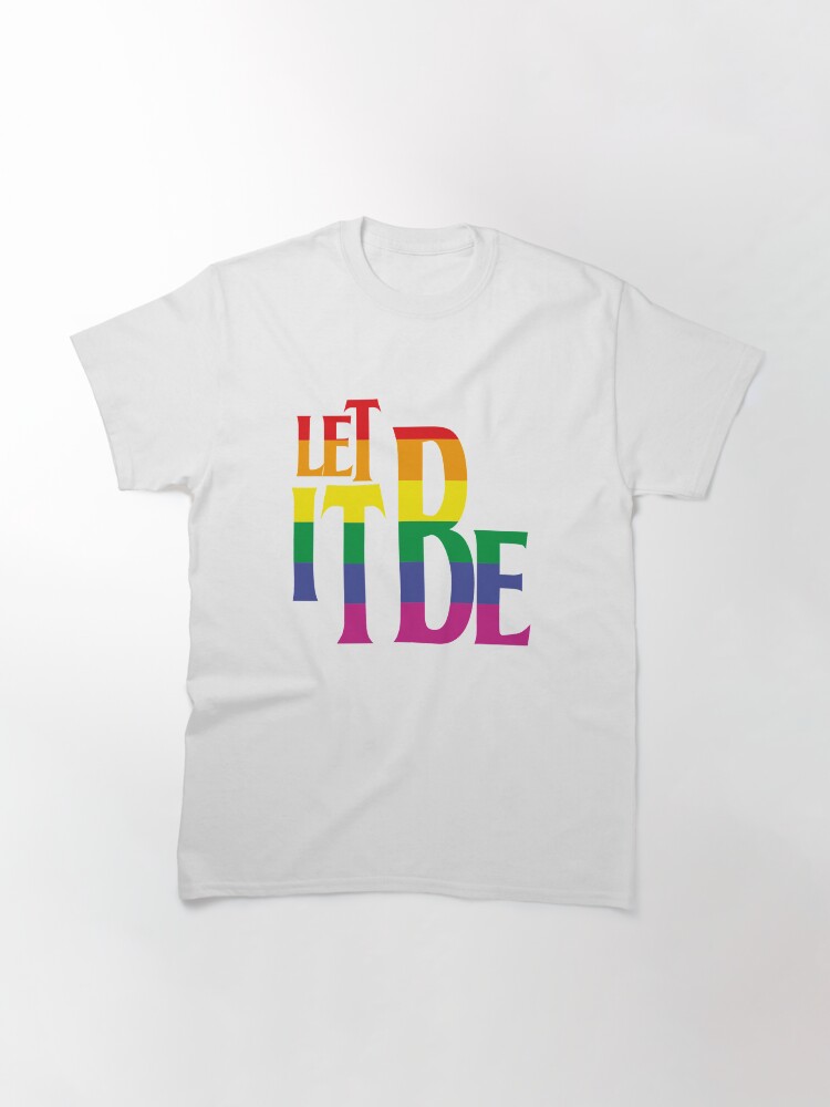 Vista alternativa de Camiseta clásica LET IT BE PRIDE