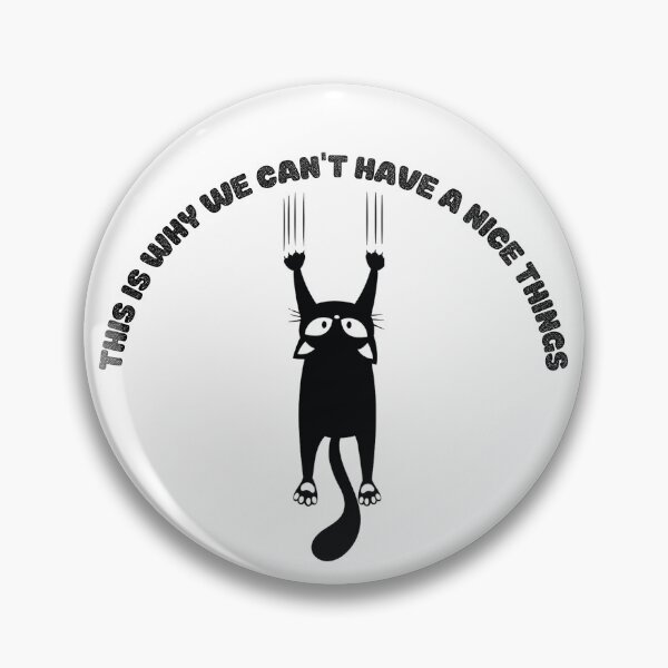 Item preview, This is why we can't have nice things designed and sold by Coldhand34.