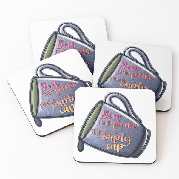 Item preview, You Cannot Pour from an Empty Cup designed and sold by For Art Sake.