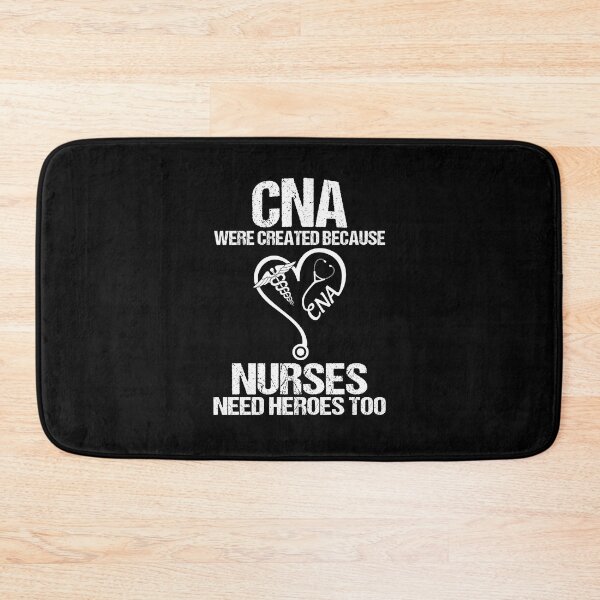 Item preview, CNA WERE CREATED BACAUSE NURSES NEED HEROES TOO designed and sold by KirstixCo.