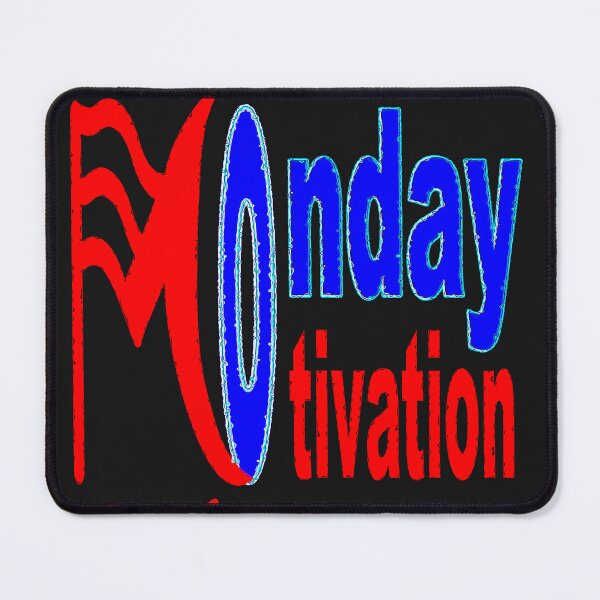 Item preview, FUNNY MONDAY MOTIVATION QUOTE. designed and sold by Ralek.