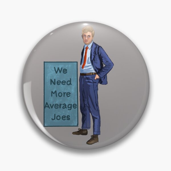 Item preview, We Need More Average Joes designed and sold by HappyRandomArt.