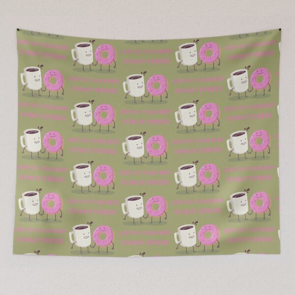 Item preview, Donut Stress Just Do Your Best. Cute Donut and Coffee designed and sold by MiniDaisyStored.