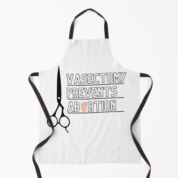Item preview, VASECTOMY PREVENTS ABORTION designed and sold by ChiraForUs.