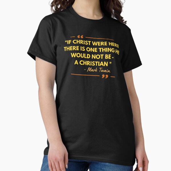 Item preview, Mark Twain Quote Original Design Tee and Stickers designed and sold by sugarcube1999.