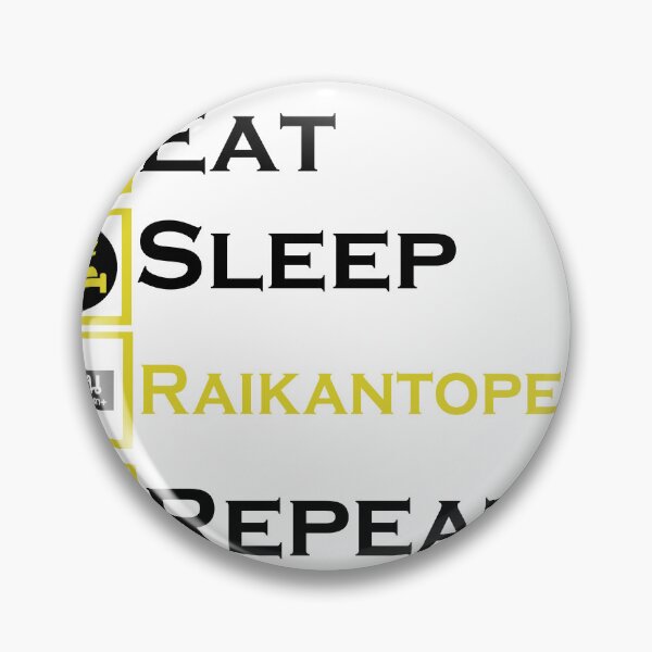 Artikelvorschau, Eat Sleep Raikantopeni Wiederholen entworfen und verkauft von iphotograph4.